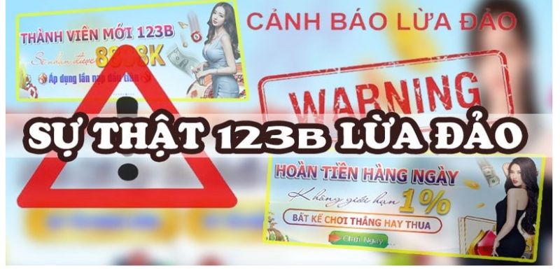 123B lừa đảo - Tin đồn xuất hiện do đâu? 