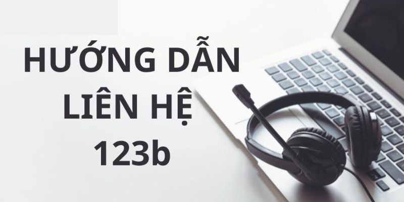 Khi nào cược thủ cần liên hệ với 123BET 