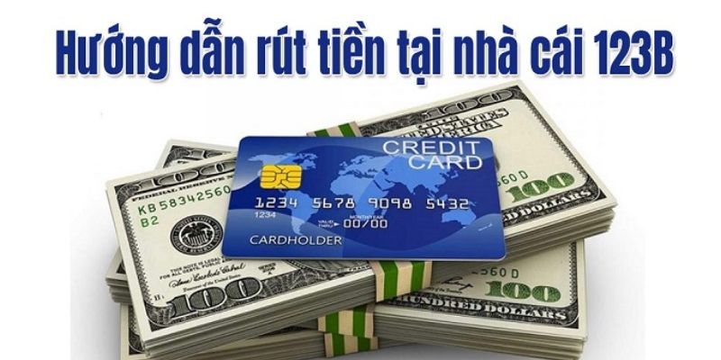 Cập nhật hướng dẫn rút tiền 123BET trên website 