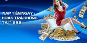 Tiền Hoàn Trả Là Gì? Ưu Đãi Hoàn Trả Tại 123BET Có Gì Nổi Bật