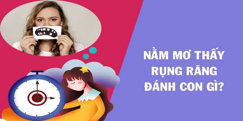 Nằm mơ thấy răng sâu bị rụng