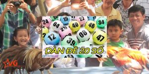 Dàn Đề 20 Số Khung 3 Ngày Cơ Hội Phát Tài Nhanh Chóng 