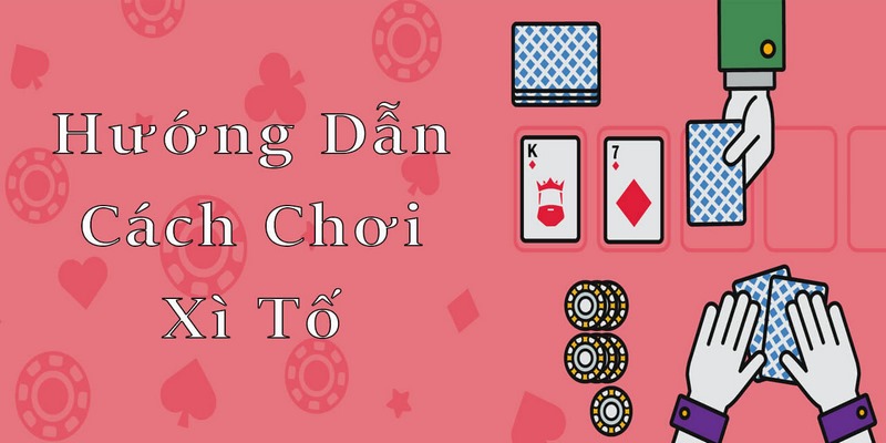 Cách kết hợp bài trong xì tố loại 3 cây