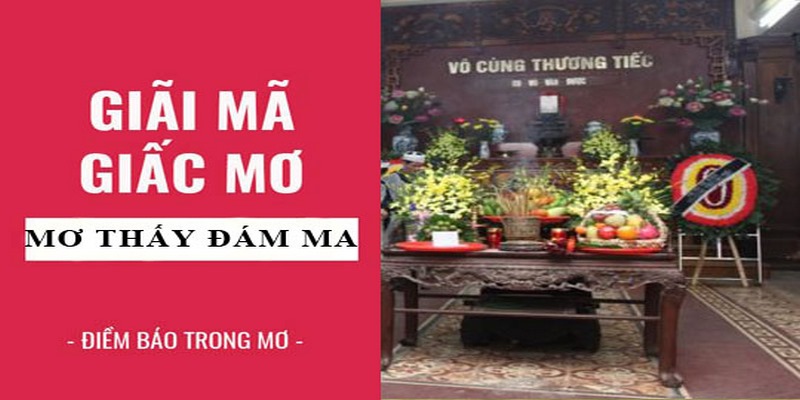 Mơ đi đám ma nhà hàng xóm