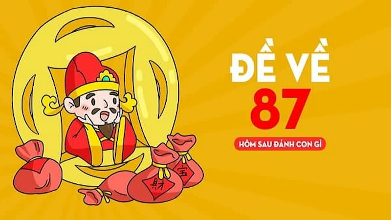 Giải mã ý nghĩa giấc mơ thấy đề về 87 đánh lô gì